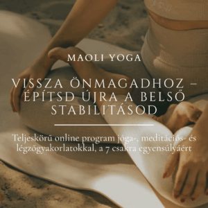 Vissza önmagadhoz – Építsd újra a belső stabilitásod